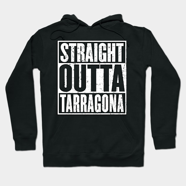 Straight Outta Tarragona Vintage Hoodie by HeroGifts